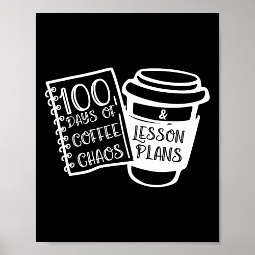 Days Of Coffee Chaos Fun Teacher Tees  Poster