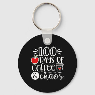 Days Of Coffee Chaos Teacher Happy 100 Days Of Sch Keychain