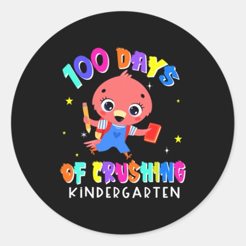 Days Of Crushing Kindergarten Flamingo Fun Student Classic Round Sticker