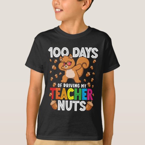 Days Of Driving My Teacher Nuts Dabbing Squirrel S T_Shirt