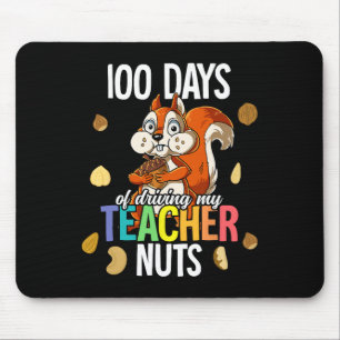 Days Of Driving My Teacher Nuts  Mouse Pad