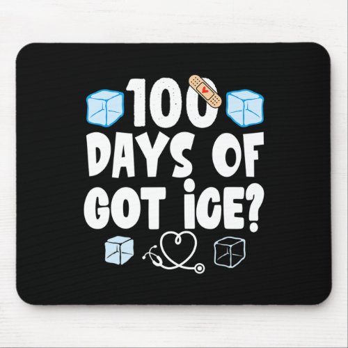 Days Of Got Ice School Nurse 100 Days Of School Fu Mouse Pad