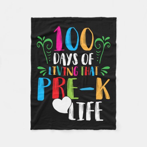 Days Of Living That Pre_k Life 100days Of School  Fleece Blanket