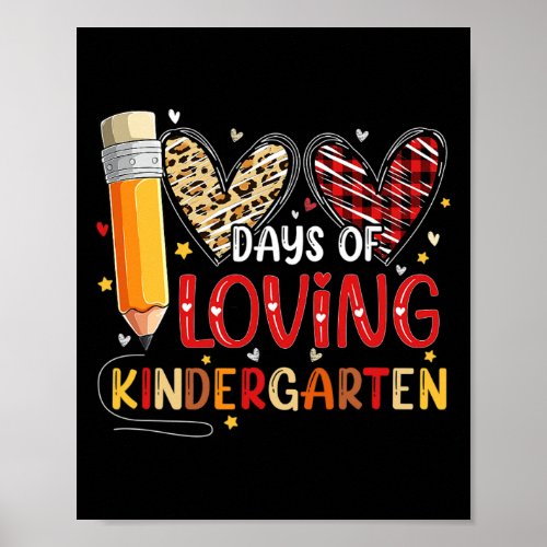 Days Of Loving Kindergarten Heart 100th Day Of Sch Poster