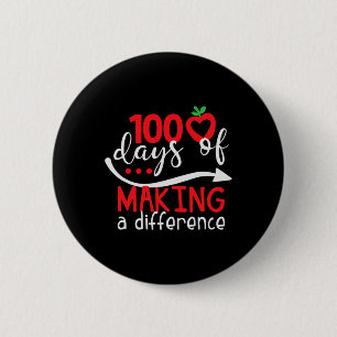 Days Of Making A Difference Fun School Graphic Tee Button