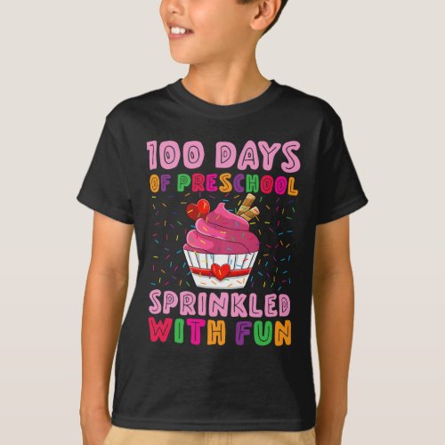 Days Of Preschool Sprinkled With Fun Cupcake Girl  T_Shirt