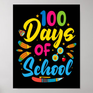 Days Of School 100th Day Of School Poster