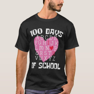 Days Of School Alphabet 100th Day Teacher Student T-Shirt