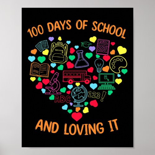 Days Of School And Loving It Heart With Teaching S Poster