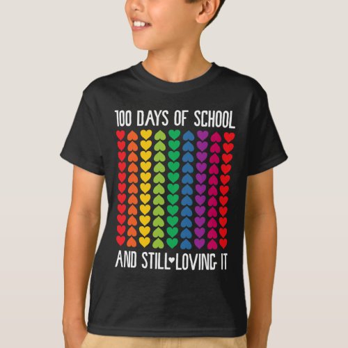 Days Of School And Still Loving It Hearts Cute 100 T_Shirt