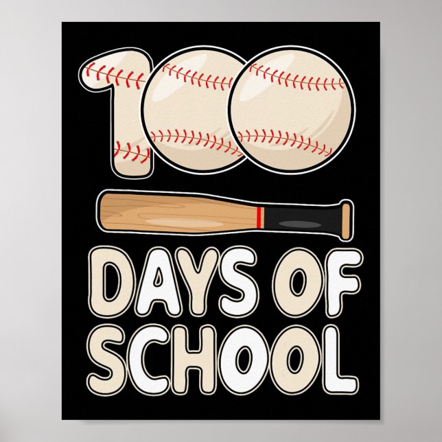 Days Of School Baseball For Kids Student 100th Day Poster (Front)