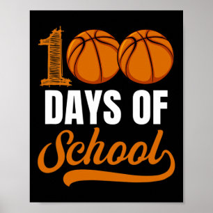 Days Of School Basketball Player Boy Girl Poster
