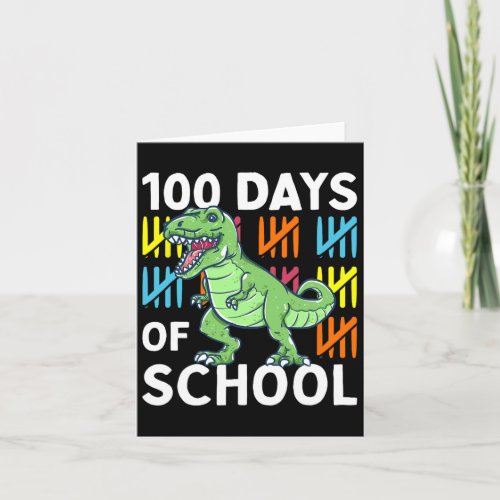 Days Of School Boys Dinosaur 100th Day Dino  Card