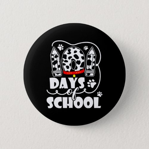 Days Of School Dalmatian Dog Boys Girls 100 Days S Button