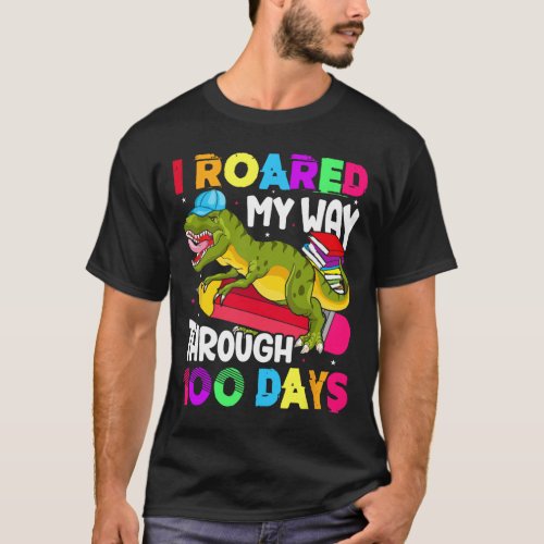 Days Of School Dinosaur_roared Teacher Student  T_Shirt