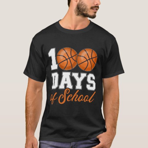 Days Of School For 100th Day Basketball Student Te T_Shirt