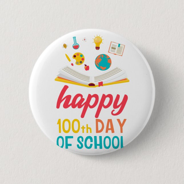 Days Of School For Students Teachers Kids  Button (Front)