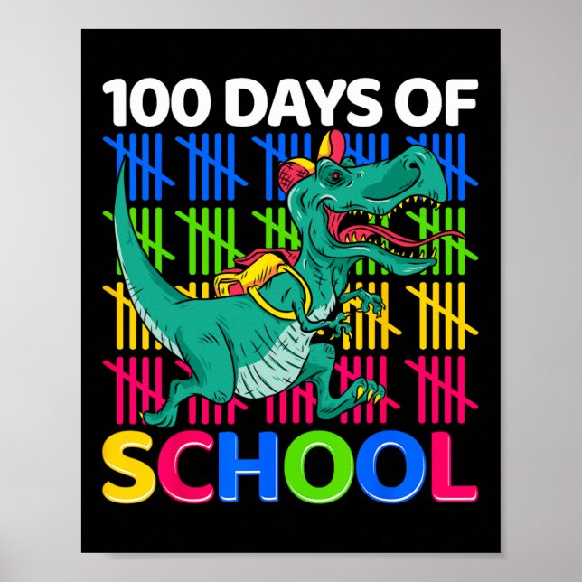 Days Of School Fun Dinosaur Teachers Kids Novelty  Poster (Front)