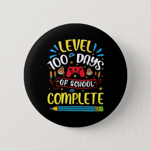 Days Of School Level Completed Gamer Video Games  Button