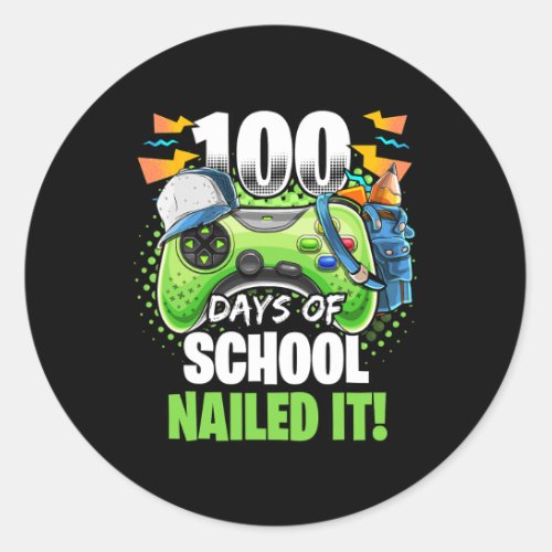 Days Of School Nailed It Video Game Kindergarten B Classic Round Sticker