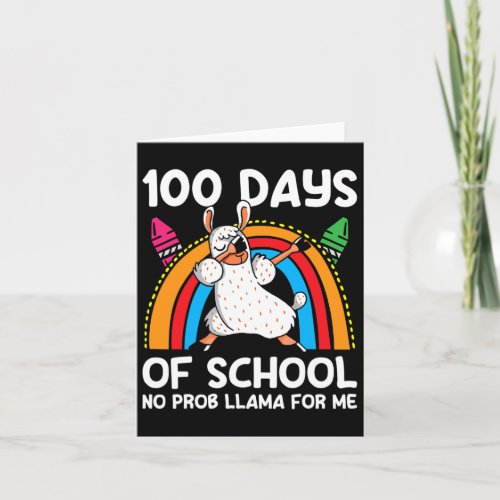 Days Of School No Prob Llama For Me Happy 100th Da Card