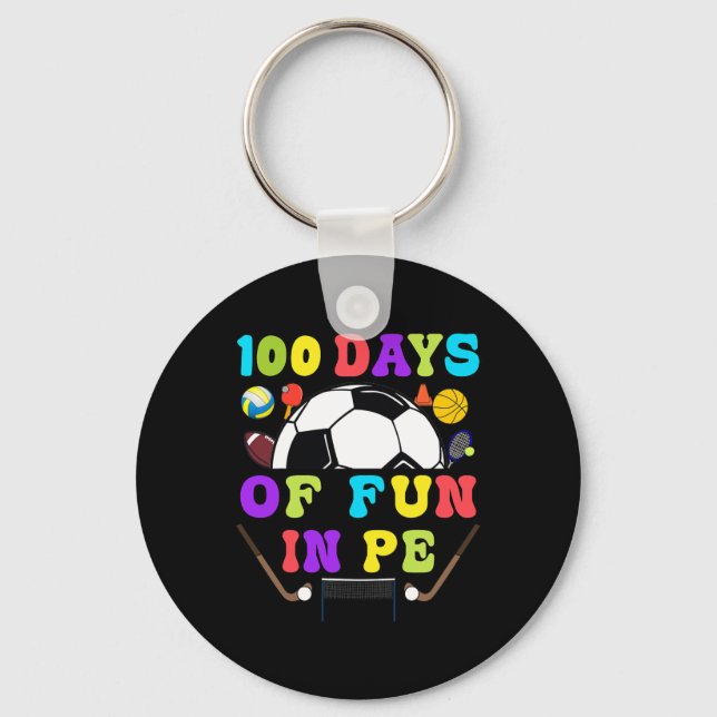 Days Of School Pe Teacher Gym Coach Phys Ed Teache Keychain (Front)