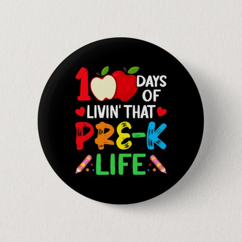 Days Of School Pre_k Life Teacher Student  Button