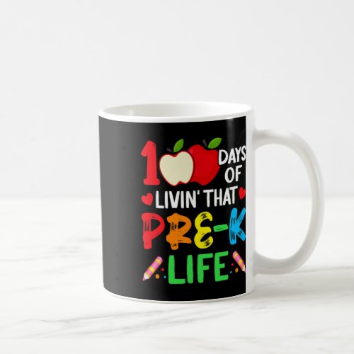 Days Of School Pre_k Life Teacher Student  Coffee Mug