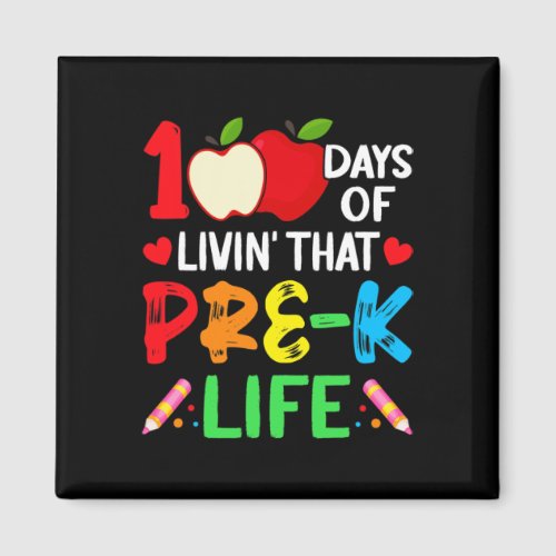 Days Of School Pre_k Life Teacher Student  Magnet