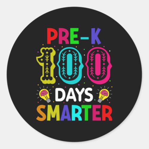 Days Of School Pre_k Smarter Teacher Student  Classic Round Sticker