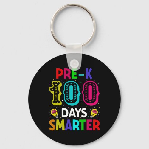 Days Of School Pre_k Smarter Teacher Student  Keychain