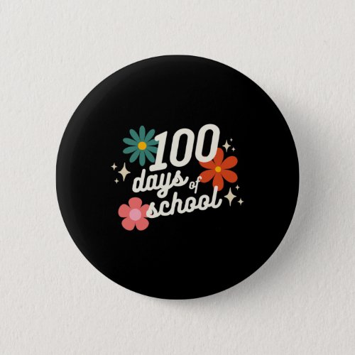 Days Of School Retro Teacher Student Kindergarten  Button