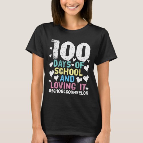 Days Of School School Counselor 100th Day Of Schoo T_Shirt