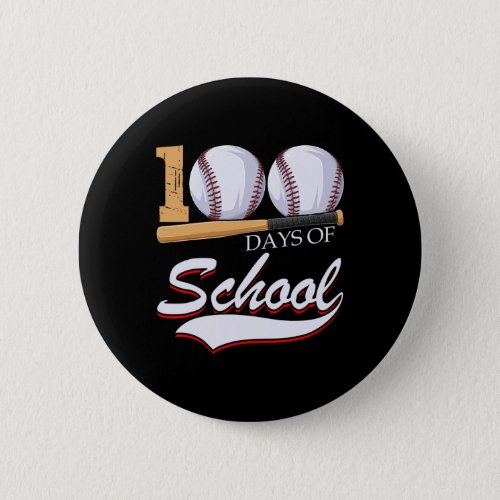 Days Of School Sports Game Baseball Player Student Button