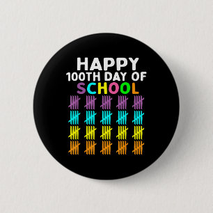 Days Of School Student Teacher Men Women Kids Teen Button