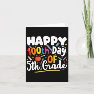 Days Of School Teacher Gift 100th Day Of 5th Grade Card