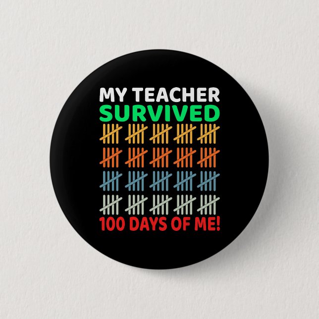 Days Of School Tee Kids 100th Day Of School Costum Button (Front)