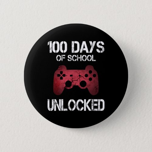 Days Of School Unlocked Gamer Boys Kids Girls  Button