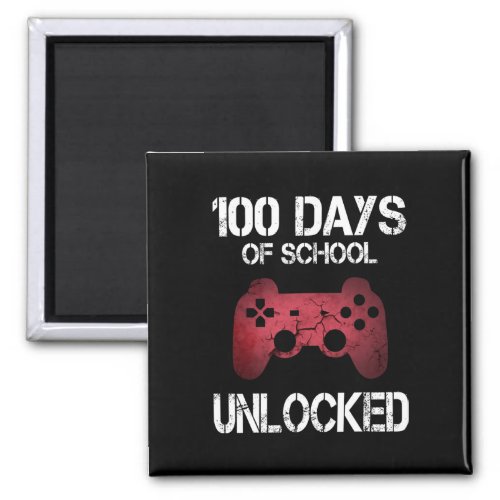 Days Of School Unlocked Gamer Boys Kids Girls  Magnet