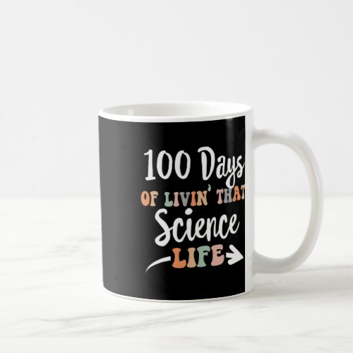 Days Of Science 100th Day Of School For Stem Teach Coffee Mug