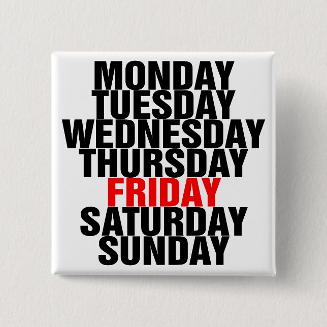 Days of the Week Button (Front)