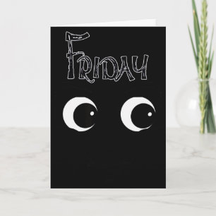 Days Of The Week Friday Distressed Funny Weekend Card