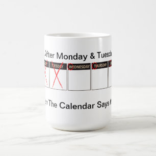 Days Of the Week WTF Coffee Mug