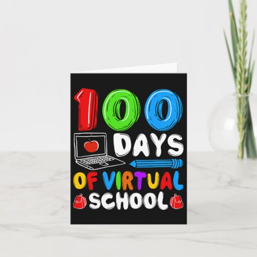 Days Of Virtual School _ Fun 100th Day Of School 2 Card