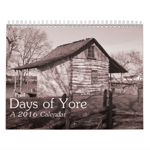 Days of Yore Old_fashioned 2016 Calendar