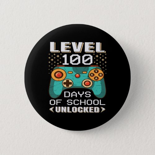 Days School Video Gamer 100th Day Teacher Student  Button