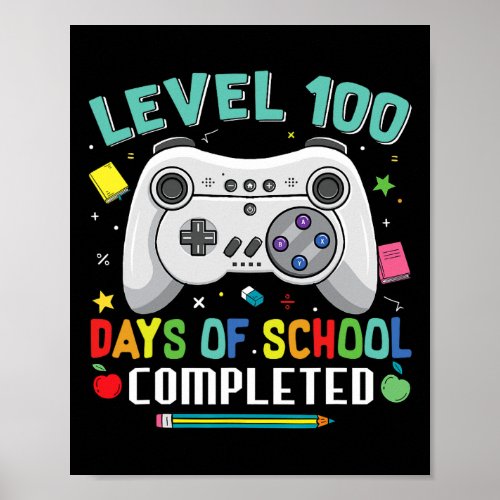 Days School Video Gamer 100th Day Teacher Student  Poster