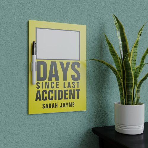 Days Since Last Accident Yellow Dry Erase Board