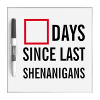 Days Since Last Shenanigans