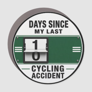 Days Since My Last Cycling Accident Car Magnet